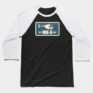 MH-6 Little Bird Baseball T-Shirt